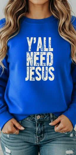 JESUS (Adults) | Y'all Need Jesus