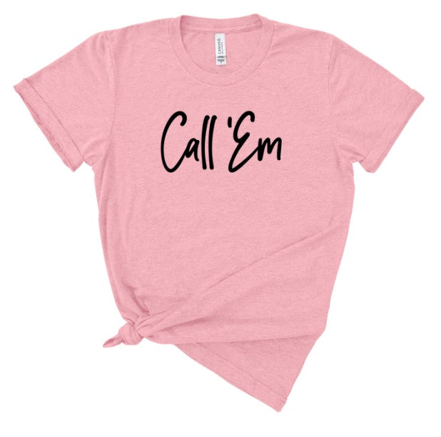 AR (ADULT) *PRE-ORDER* Call Em