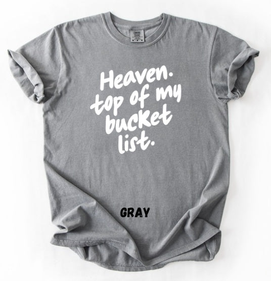 JESUS LOVE (ADULT) *PRE-ORDER* Heaven Bucket List (white font)