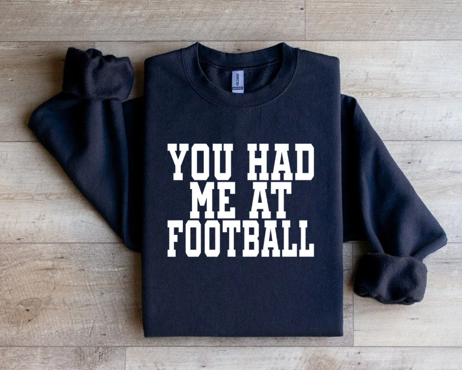AR (ADULT) *PRE-ORDER* You Had me at Football