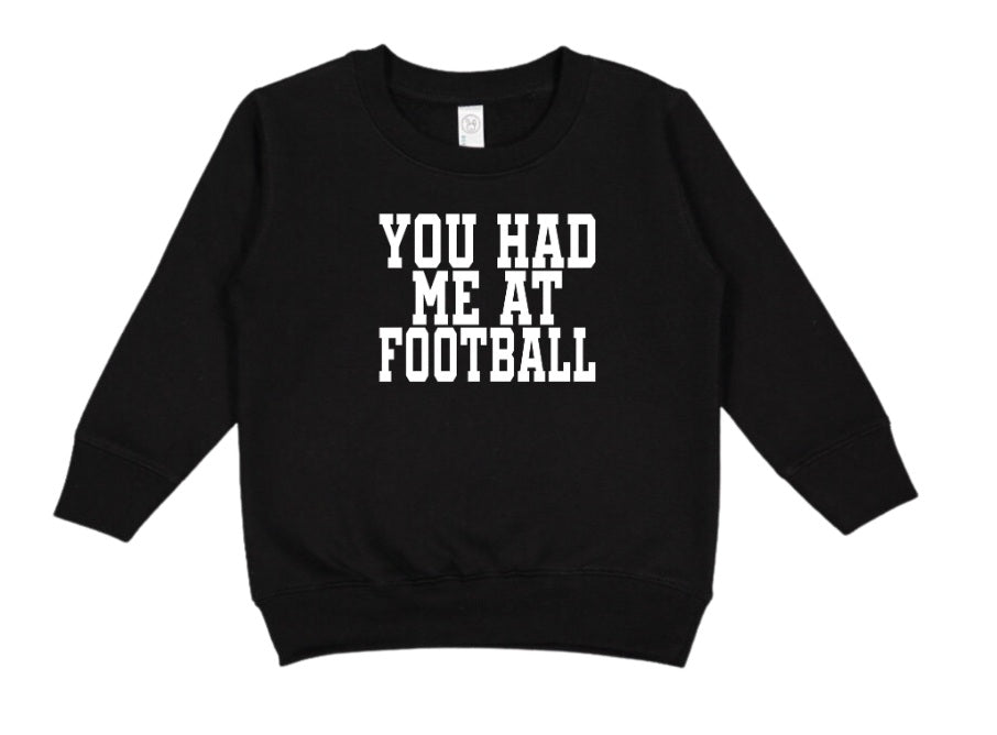 AR (TODDLER) *PRE-ORDER* You Had me at Football