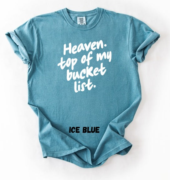 JESUS LOVE (ADULT) *PRE-ORDER* Heaven Bucket List (white font)