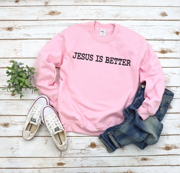 JESUS (ADULT) *PRE-ORDER* Jesus is Better