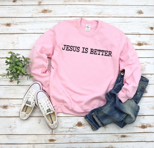 JESUS (ADULT) *PRE-ORDER* Jesus is Better