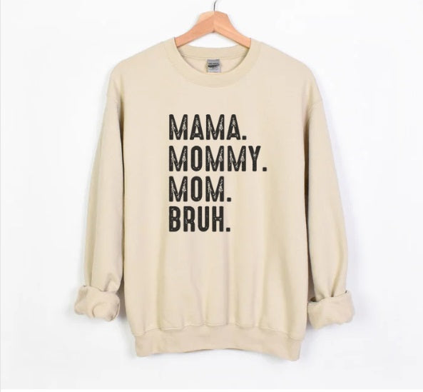 MAMA *PRE-ORDER* Mama Mommy Bruh