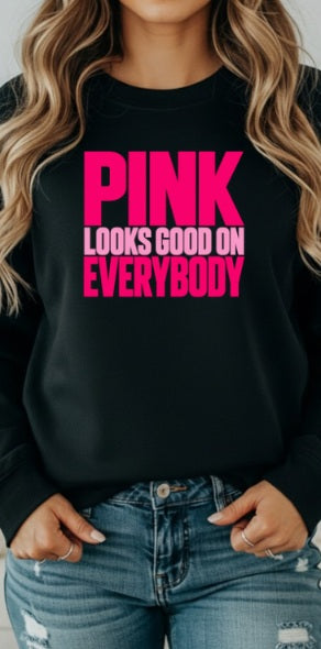 PINK OCTOBER (Adults) | Pink Looks Good on Everybody