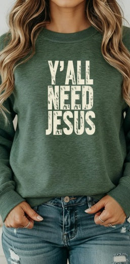JESUS (Adults) | Y'all Need Jesus