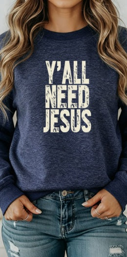 JESUS (Adults) | Y'all Need Jesus